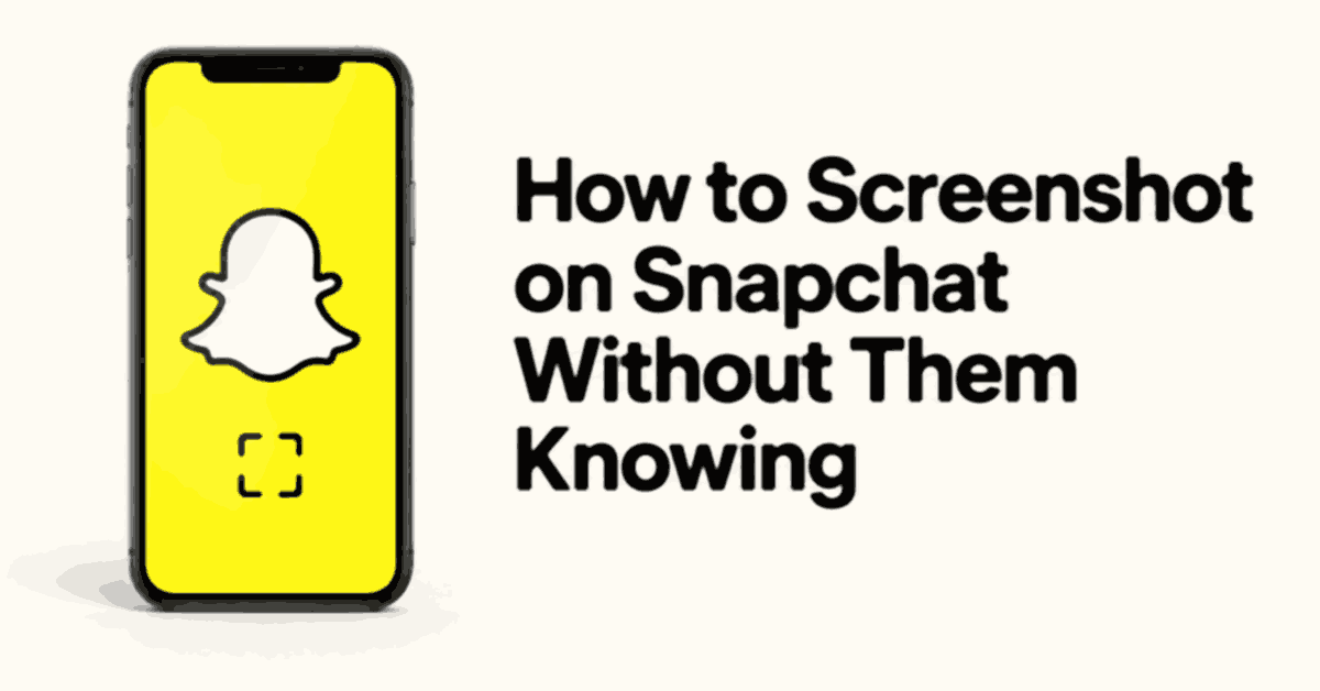 How to Screenshot on Snapchat Without Them Knowing title beside a realistic yellow smartphone with a capture icon.