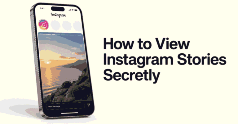 How to View Instagram Stories Secretly title beside a smartphone displaying a landscape Story.
