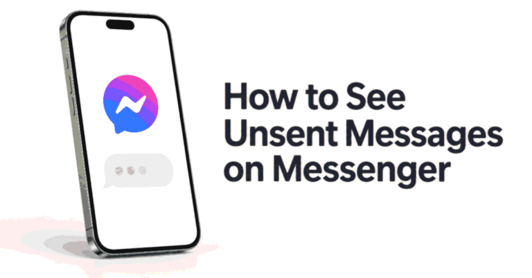 How to See Unsent Messages on Messenger title beside a smartphone showing the Messenger logo and a faded message bubble.